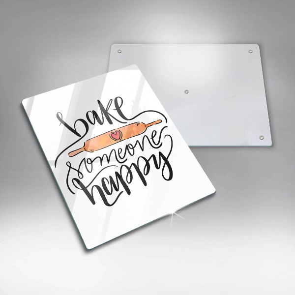 Tocător sticlă Bake someone happy