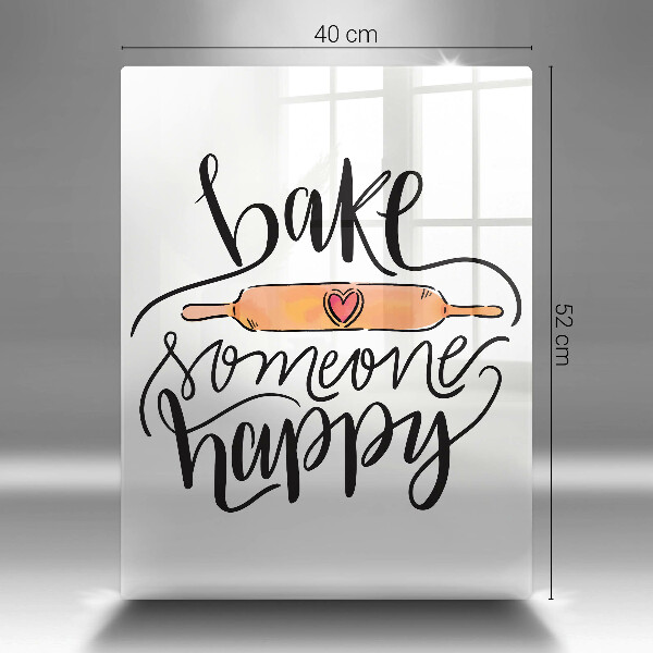 Tocător sticlă Bake someone happy