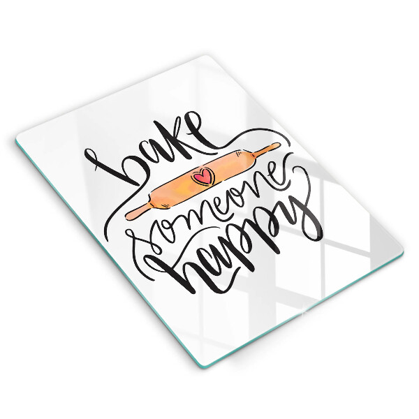 Tocător sticlă Bake someone happy