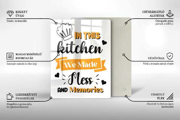 Tocător sticlă In this kitchen we made mess and memories