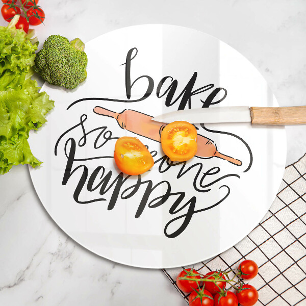 Tocător de bucătărie Bake someone happy