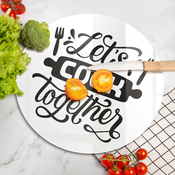 Tocător de bucătărie Inscripția Let's cook together