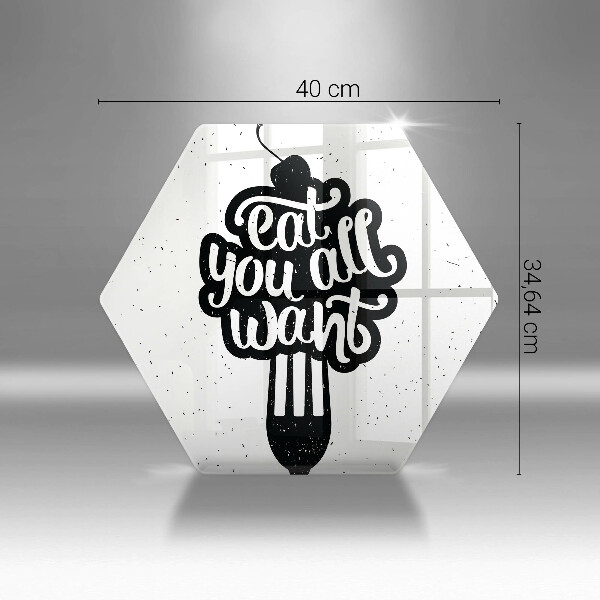 Tocător din sticlă Inscripția Eat all you want